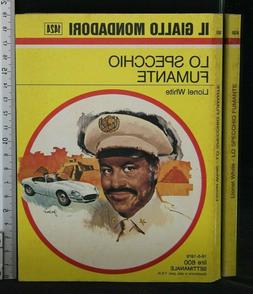 O Fumante. Lionel White. Mondadori.