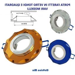 Porta faretto da Incasso Fisso in Vetro per Lampadine Led Gu